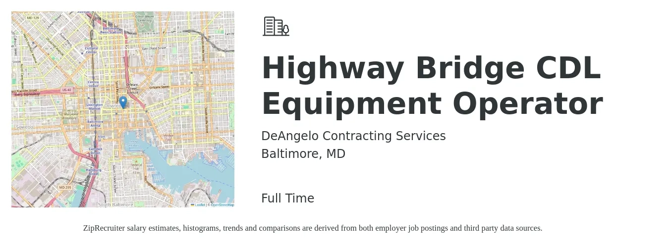 DeAngelo Contracting Services job posting for a Highway Bridge CDL Equipment Operator in Baltimore, MD with a salary of $19 to $26 Hourly with a map of Baltimore location.