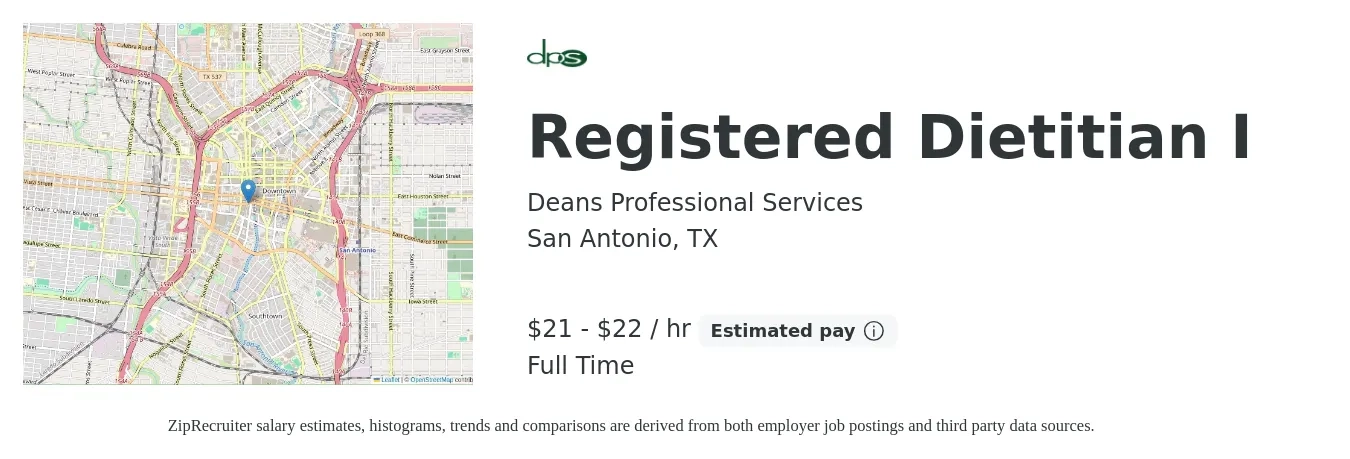 Deans Professional Services job posting for a Registered Dietitian I in San Antonio, TX with a salary of $22 to $23 Hourly with a map of San Antonio location.