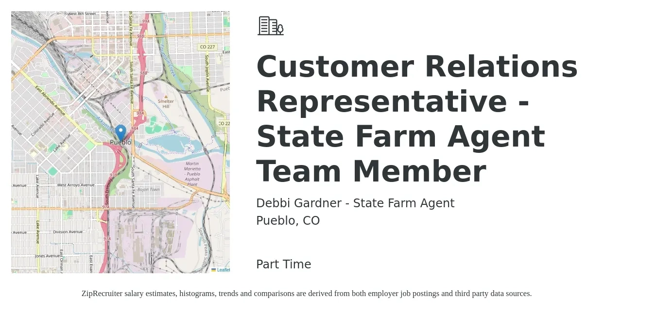 Debbi Gardner - State Farm Agent job posting for a Customer Relations Representative - State Farm Agent Team Member in Pueblo, CO with a salary of $43,200 to $59,900 Yearly with a map of Pueblo location.