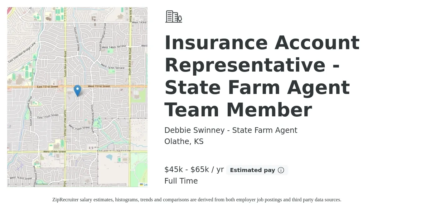 Debbie Swinney - State Farm Agent job posting for a Insurance Account Representative - State Farm Agent Team Member in Olathe, KS with a salary of $45,000 to $65,000 Yearly with a map of Olathe location.