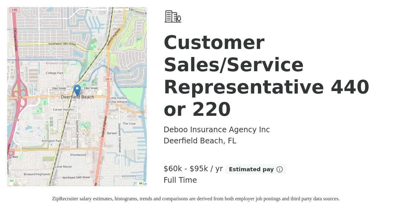 Deboo Insurance Agency Inc job posting for a Customer Sales/Service Representative 440 or 220 in Deerfield Beach, FL with a salary of $60,000 to $95,000 Yearly with a map of Deerfield Beach location.