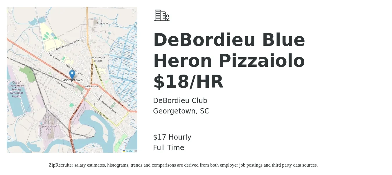 DeBordieu Club job posting for a DeBordieu Blue Heron Pizzaiolo $18/HR in Georgetown, SC with a salary of $18 Hourly with a map of Georgetown location.