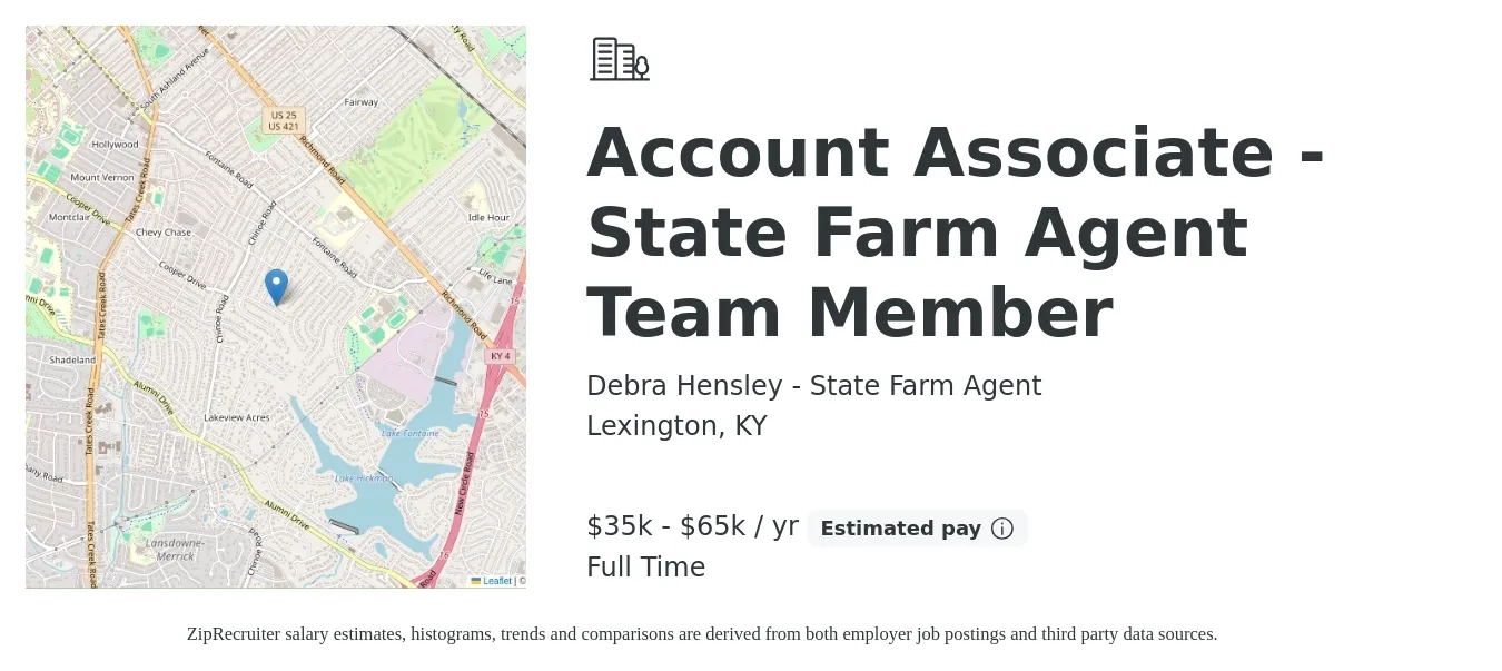 Debra Hensley - State Farm Agent job posting for a Account Associate - State Farm Agent Team Member in Lexington, KY with a salary of $35,000 to $65,000 Yearly with a map of Lexington location.