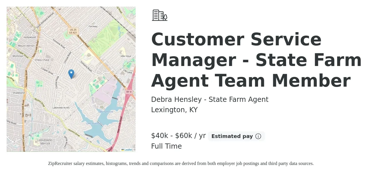 Debra Hensley - State Farm Agent job posting for a Customer Service Manager - State Farm Agent Team Member in Lexington, KY with a salary of $40,000 to $60,000 Yearly with a map of Lexington location.