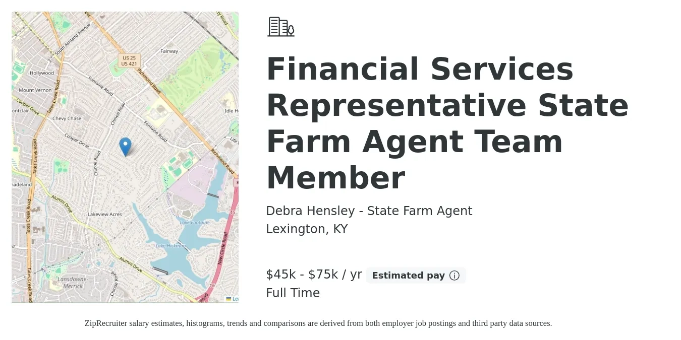 Debra Hensley - State Farm Agent job posting for a Financial Services Representative State Farm Agent Team Member in Lexington, KY with a salary of $45,000 to $75,000 Yearly with a map of Lexington location.