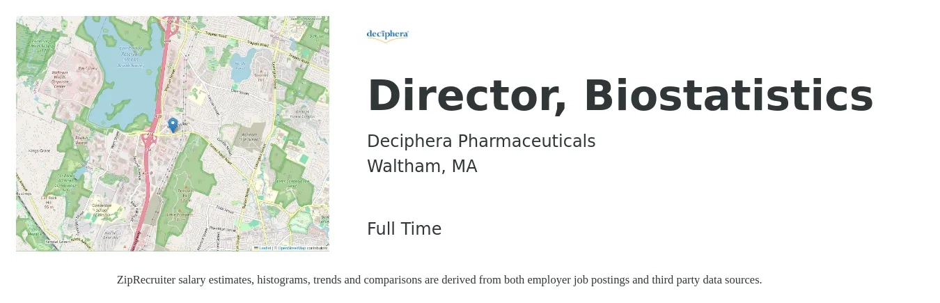 Deciphera Pharmaceuticals job posting for a Director, Biostatistics in Waltham, MA with a salary of $124,600 to $269,200 Yearly with a map of Waltham location.