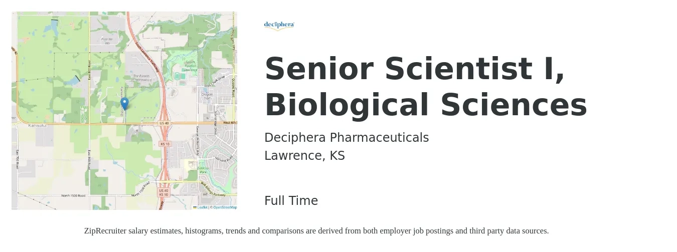 Deciphera Pharmaceuticals job posting for a Senior Scientist I, Biological Sciences in Lawrence, KS with a salary of $86,300 to $117,900 Yearly with a map of Lawrence location.