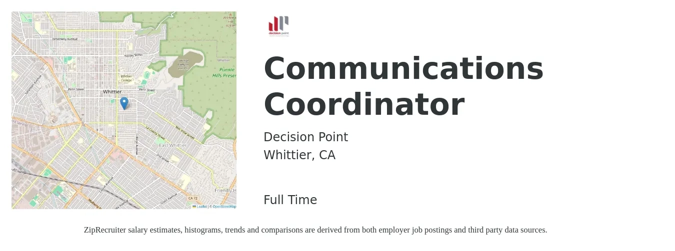 Decision Point job posting for a Communications Coordinator in Whittier, CA with a salary of $48,800 to $70,300 Yearly with a map of Whittier location.