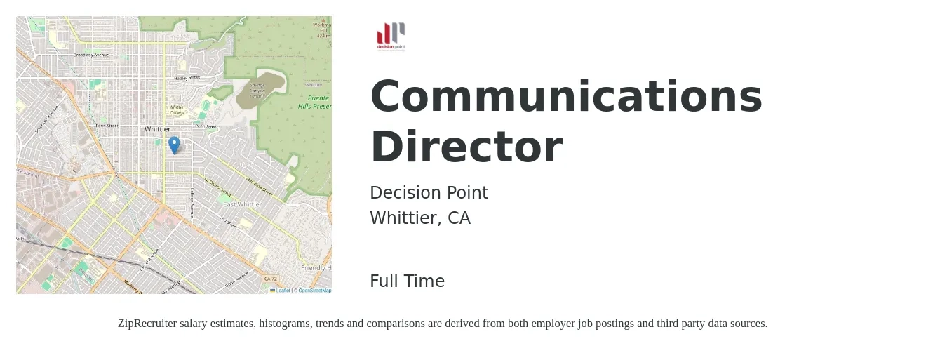 Decision Point job posting for a Communications Director in Whittier, CA with a salary of $77,700 to $132,300 Yearly with a map of Whittier location.