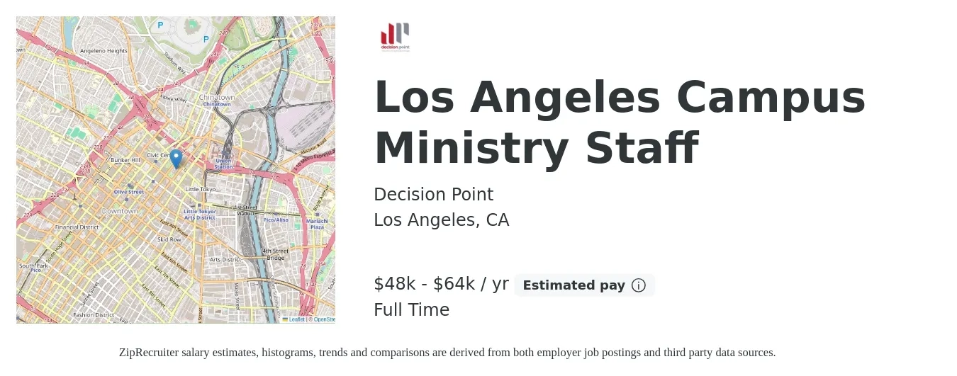 Decision Point job posting for a Los Angeles Campus Ministry Staff in Los Angeles, CA with a salary of $48,000 to $64,000 Yearly with a map of Los Angeles location.