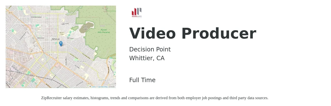 Decision Point job posting for a Video Producer in Whittier, CA with a salary of $60,900 to $91,900 Yearly with a map of Whittier location.