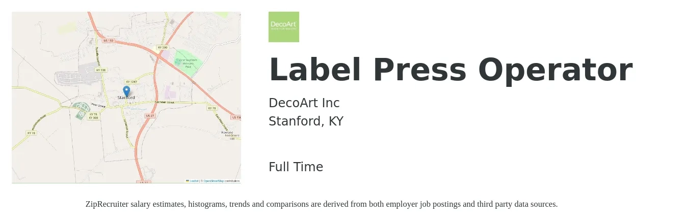 DecoArt, Inc. job posting for a Label Press Operator in Stanford, KY with a salary of $18 to $24 Hourly with a map of Stanford location.