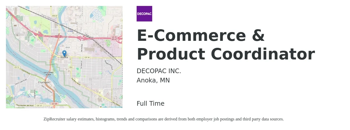 DECOPAC INC. job posting for a E-Commerce & Product Coordinator in Anoka, MN with a salary of $22 to $30 Hourly with a map of Anoka location.