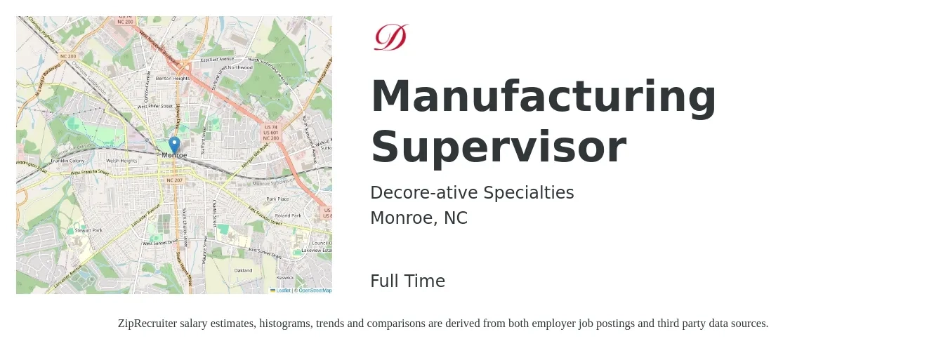 Decore-ative Specialties job posting for a Manufacturing Supervisor in Monroe, NC with a salary of $56,100 to $76,500 Yearly with a map of Monroe location.