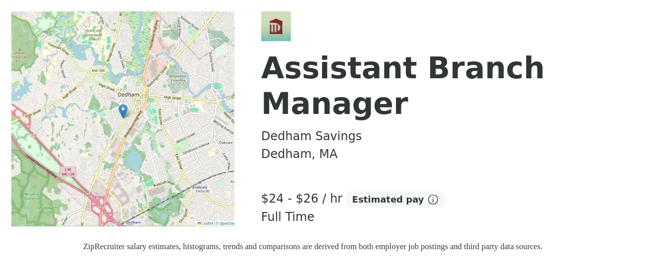 Dedham Savings job posting for a Assistant Branch Manager in Dedham, MA with a salary of $25 to $28 Hourly with a map of Dedham location.