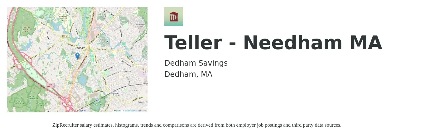 Dedham Savings job posting for a Teller - Needham MA in Dedham, MA with a salary of $20 to $21 Hourly with a map of Dedham location.