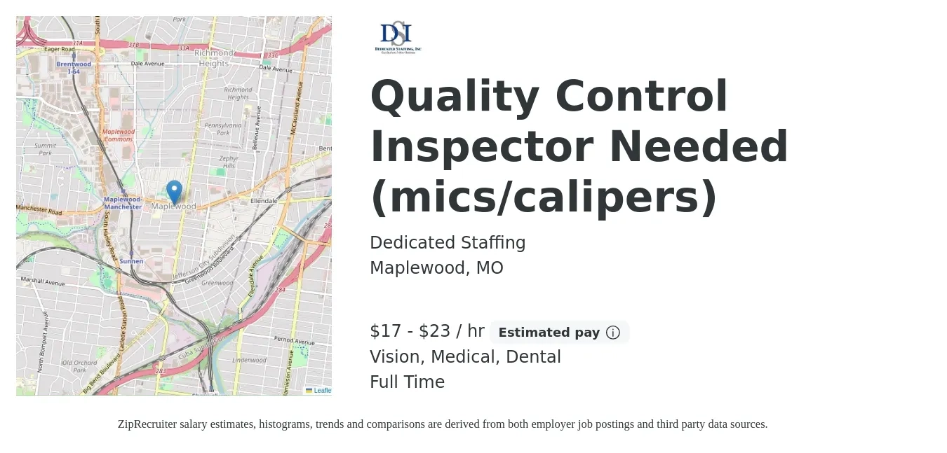 Dedicated Staffing job posting for a Quality Control Inspector Needed (mics/calipers) in Maplewood, MO with a salary of $18 to $24 Hourly and benefits including retirement, vision, dental, and medical with a map of Maplewood location.