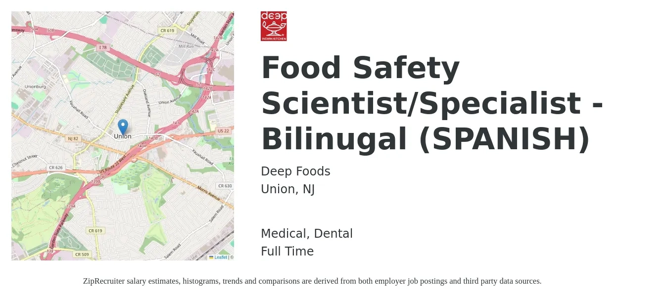 Deep Foods job posting for a Food Safety Scientist/Specialist - Bilinugal (SPANISH) in Union, NJ with a salary of $30 to $48 Hourly and benefits including dental, medical, and retirement with a map of Union location.