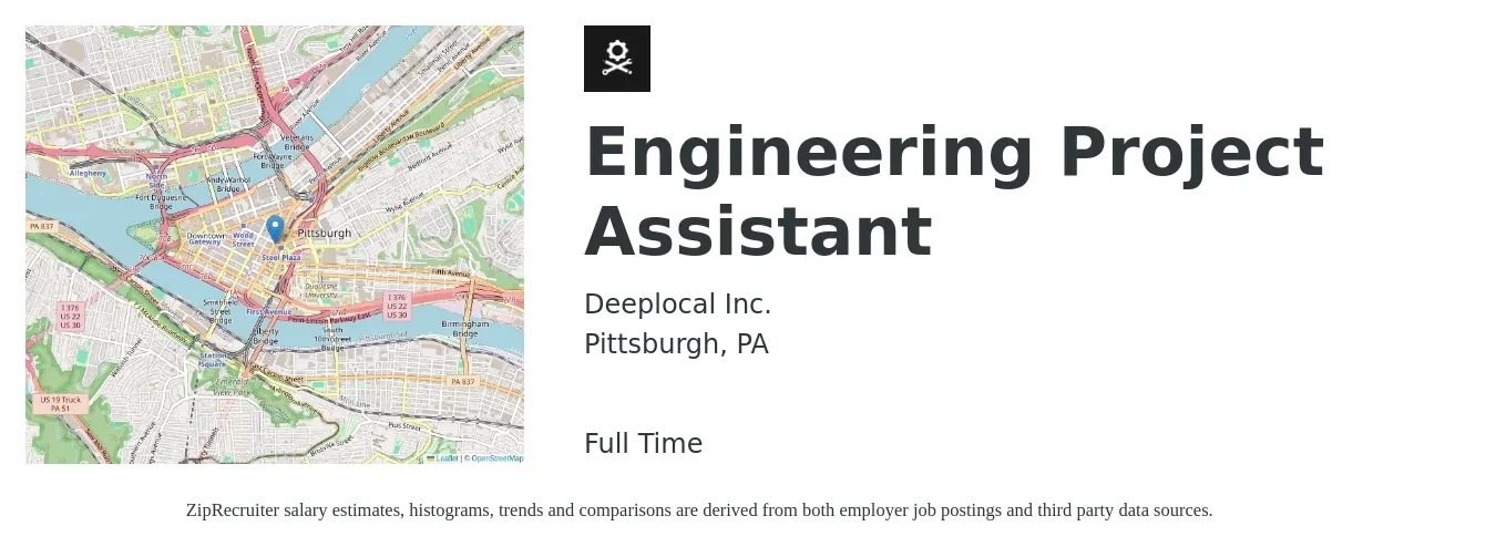 Deeplocal Inc. job posting for a Engineering Project Assistant in Pittsburgh, PA with a salary of $64,600 to $98,100 Yearly with a map of Pittsburgh location.