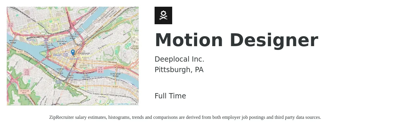 Deeplocal Inc. job posting for a Motion Designer in Pittsburgh, PA with a salary of $28 to $43 Hourly with a map of Pittsburgh location.