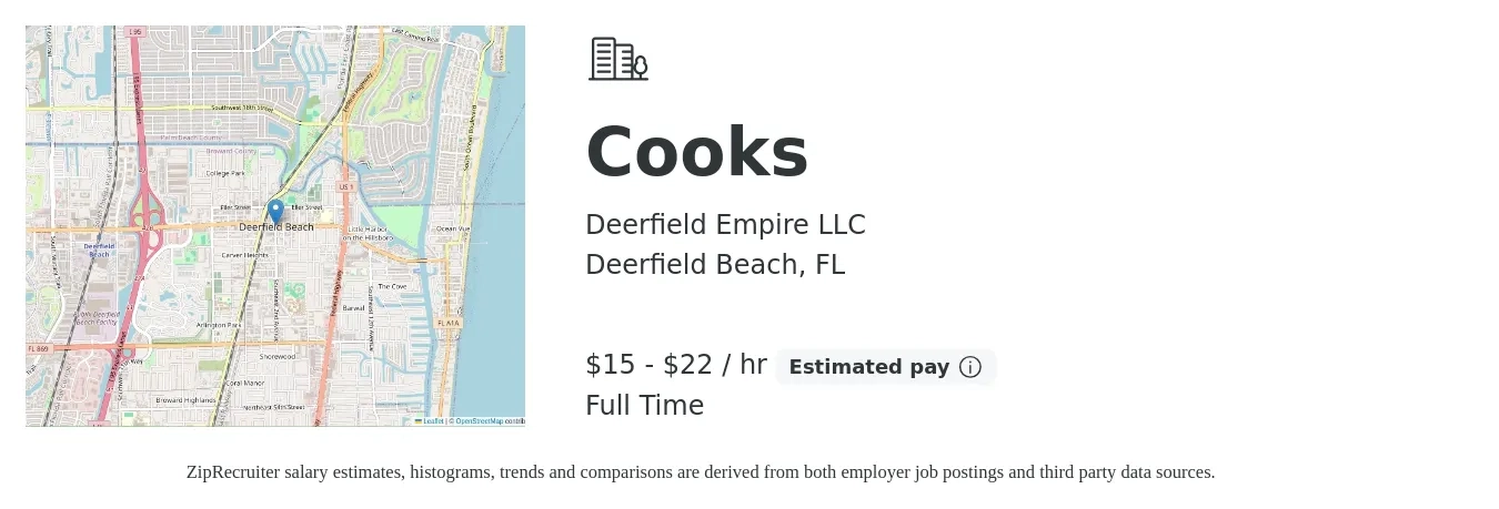 Deerfield Empire LLC job posting for a Cooks in Deerfield Beach, FL with a salary of $16 to $23 Hourly with a map of Deerfield Beach location.