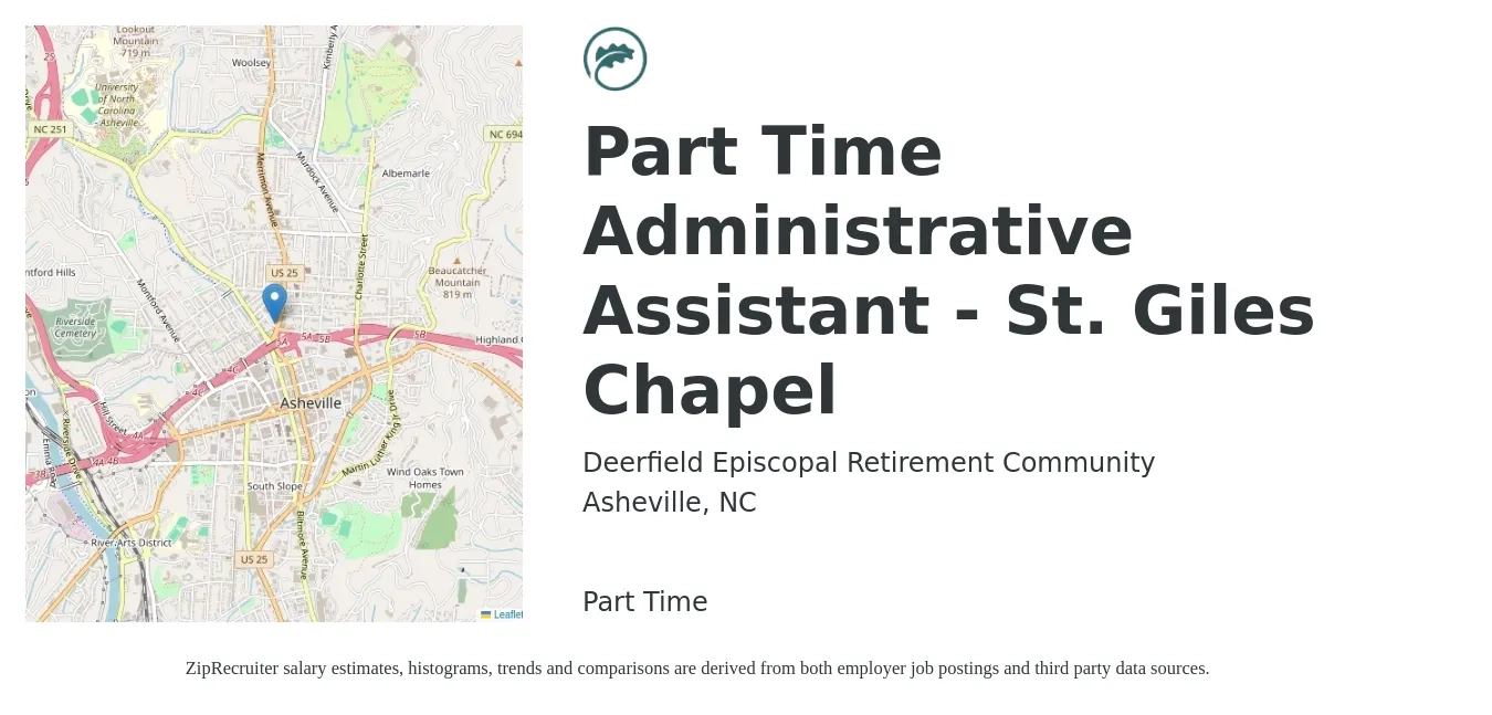 Deerfield Episcopal Retirement Community job posting for a Part Time Administrative Assistant - St. Giles Chapel in Asheville, NC with a salary of $18 Hourly with a map of Asheville location.