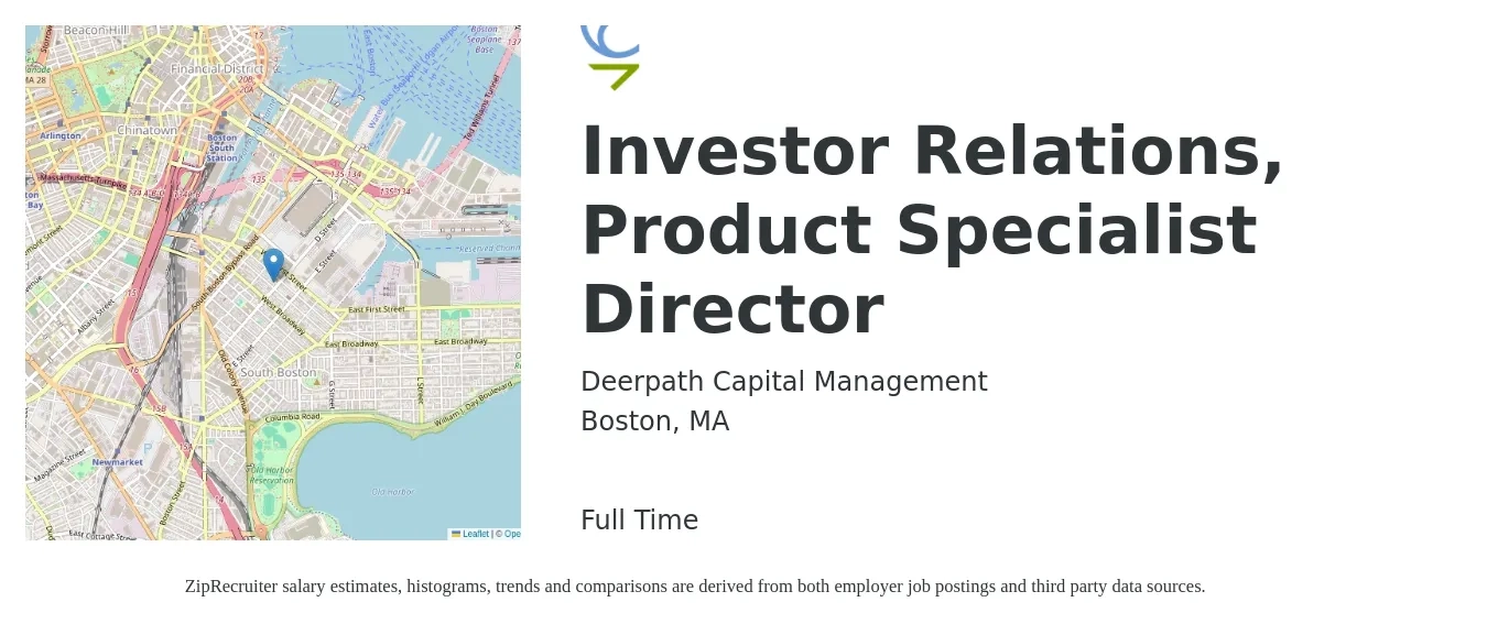Deerpath Capital Management job posting for a Investor Relations, Product Specialist Director in Boston, MA with a salary of $46,700 to $153,200 Yearly with a map of Boston location.