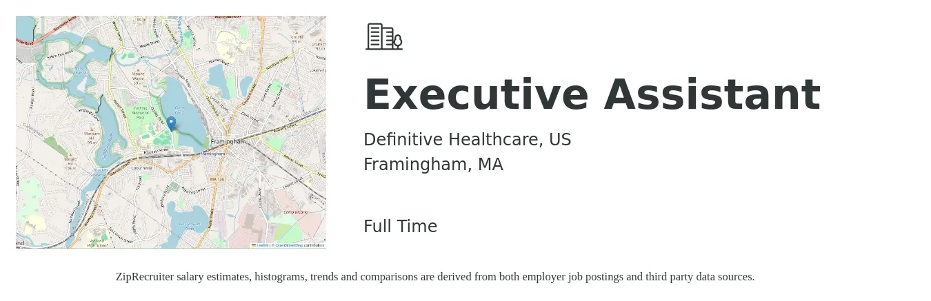 Definitive Healthcare, US job posting for a Executive Assistant in Framingham, MA with a salary of $51,400 to $77,100 Yearly with a map of Framingham location.