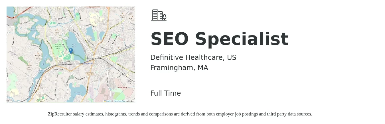 Definitive Healthcare, US job posting for a SEO Specialist in Framingham, MA with a salary of $54,500 to $77,100 Yearly with a map of Framingham location.