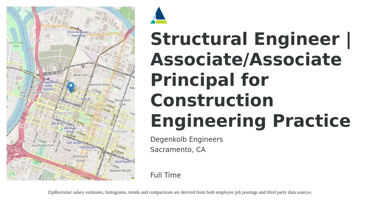 Degenkolb Engineers job posting for a Structural Engineer | Associate/Associate Principal for Construction Engineering Practice in Sacramento, CA with a salary of $10,500 to $14,000 Monthly with a map of Sacramento location.
