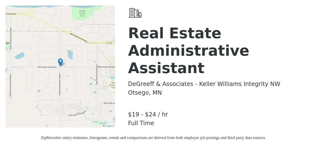 DeGreeff & Associates - Keller Williams Integrity NW job posting for a Real Estate Administrative Assistant in Otsego, MN with a salary of $20 to $25 Hourly with a map of Otsego location.