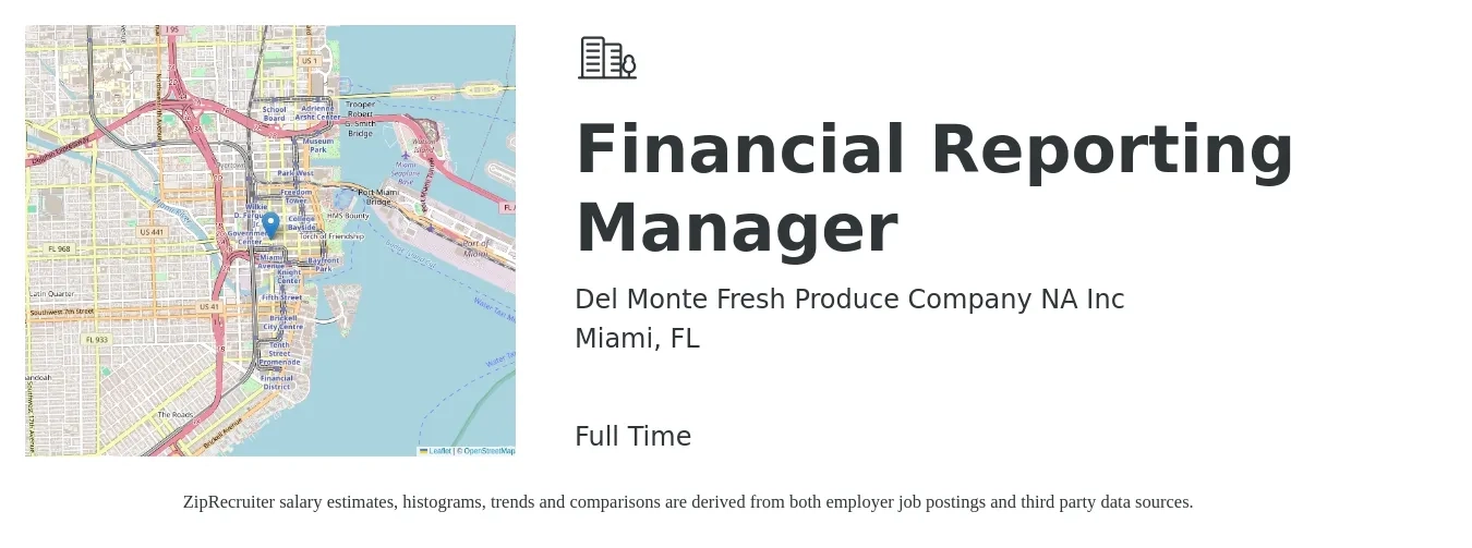 Del Monte Fresh Produce Company NA Inc job posting for a Financial Reporting Manager in Miami, FL with a salary of $97,600 to $132,500 Yearly with a map of Miami location.