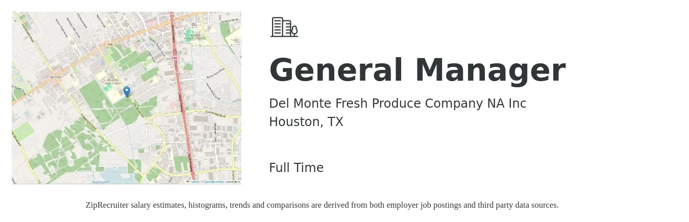 Del Monte Fresh Produce Company NA Inc job posting for a General Manager in Houston, TX with a salary of $42,600 to $63,700 Yearly with a map of Houston location.
