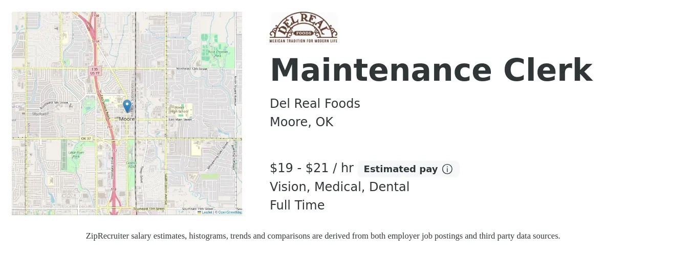 Del Real Foods job posting for a Maintenance Clerk in Moore, OK with a salary of $20 to $22 Hourly and benefits including retirement, vision, dental, and medical with a map of Moore location.