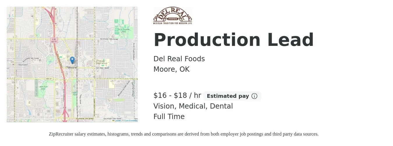 Del Real Foods job posting for a Production Lead in Moore, OK with a salary of $17 to $19 Hourly and benefits including pto, retirement, vision, dental, life_insurance, and medical with a map of Moore location.