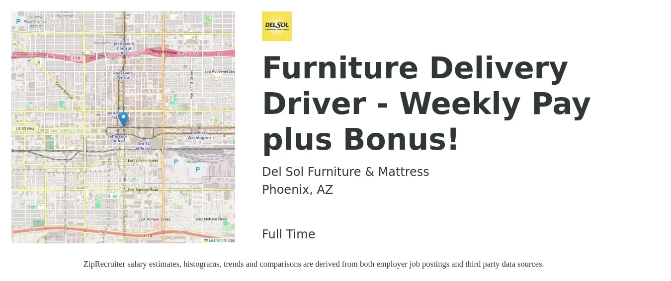 Del Sol Furniture & Mattress job posting for a Furniture Delivery Driver - Weekly Pay plus Bonus! in Phoenix, AZ with a salary of $750 to $1,000 Weekly with a map of Phoenix location.