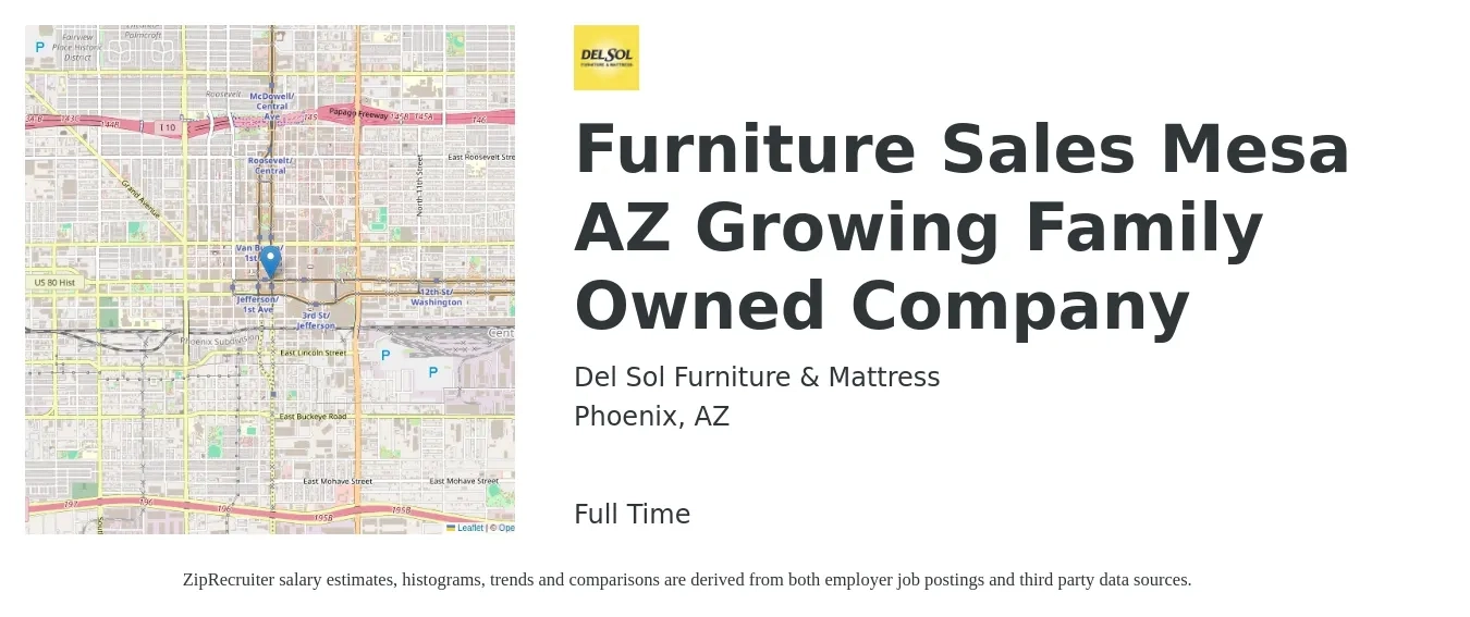 Del Sol Furniture & Mattress job posting for a Furniture Sales Mesa AZ Growing Family Owned Company in Phoenix, AZ with a salary of $3,400 to $10,000 Monthly with a map of Phoenix location.