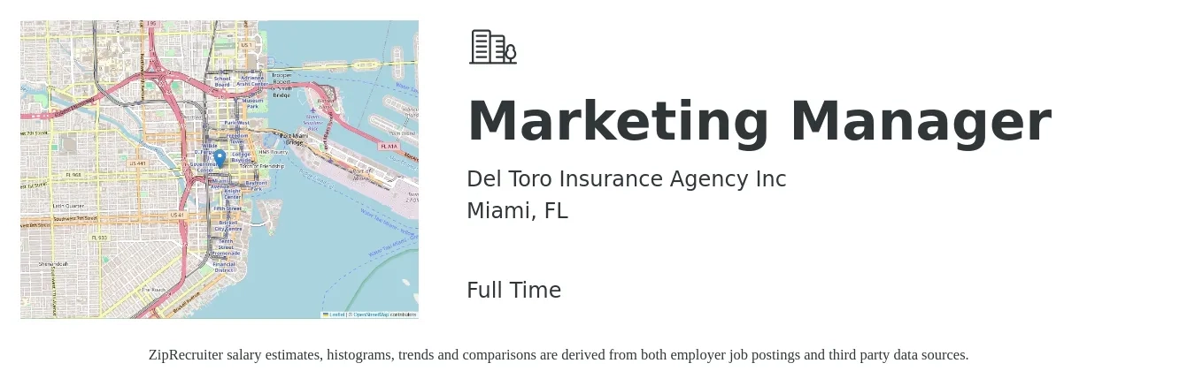 Del Toro Insurance Agency Inc job posting for a Marketing Manager in Miami, FL with a salary of $54,700 to $89,400 Yearly with a map of Miami location.
