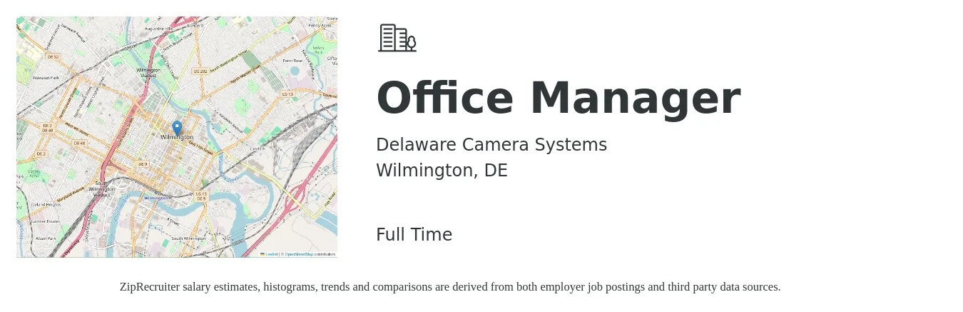 Delaware Camera Systems job posting for a Office Manager in Wilmington, DE with a salary of $38,800 to $57,300 Yearly with a map of Wilmington location.