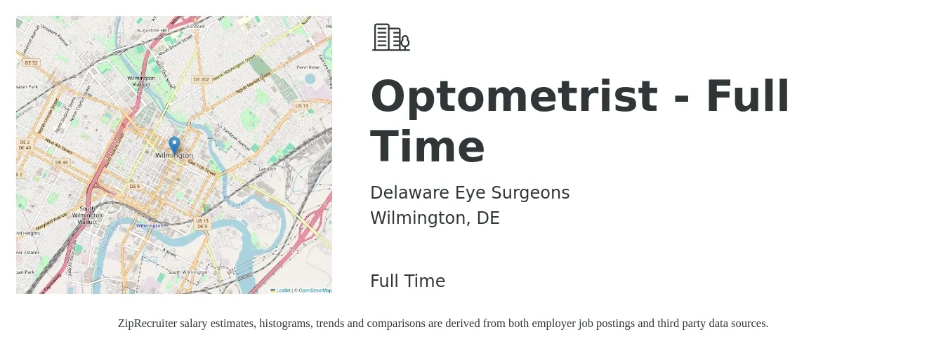 Delaware Eye Surgeons job posting for a Optometrist - Full Time in Wilmington, DE with a salary of $95,100 to $141,700 Yearly with a map of Wilmington location.