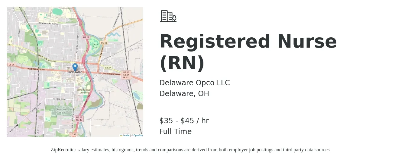 Delaware Opco LLC job posting for a Registered Nurse (RN) in Delaware, OH with a salary of $37 to $47 Hourly with a map of Delaware location.
