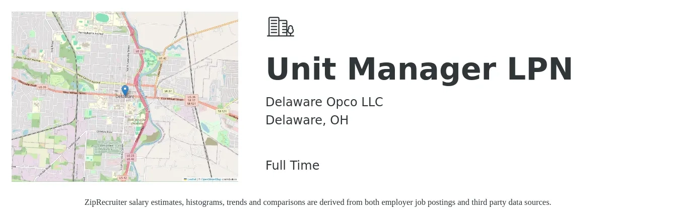 Delaware Opco LLC job posting for a Unit Manager LPN in Delaware, OH with a salary of $24 to $33 Hourly with a map of Delaware location.