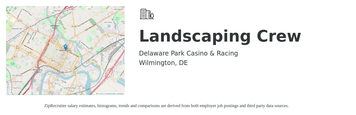 Delaware Park Casino & Racing job posting for a Landscaping Crew in Wilmington, DE with a salary of $15 to $19 Hourly with a map of Wilmington location.