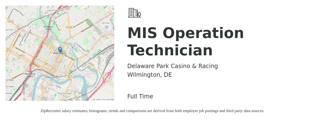 Delaware Park Casino & Racing job posting for a MIS Operation Technician in Wilmington, DE with a salary of $36,400 to $53,400 Yearly with a map of Wilmington location.