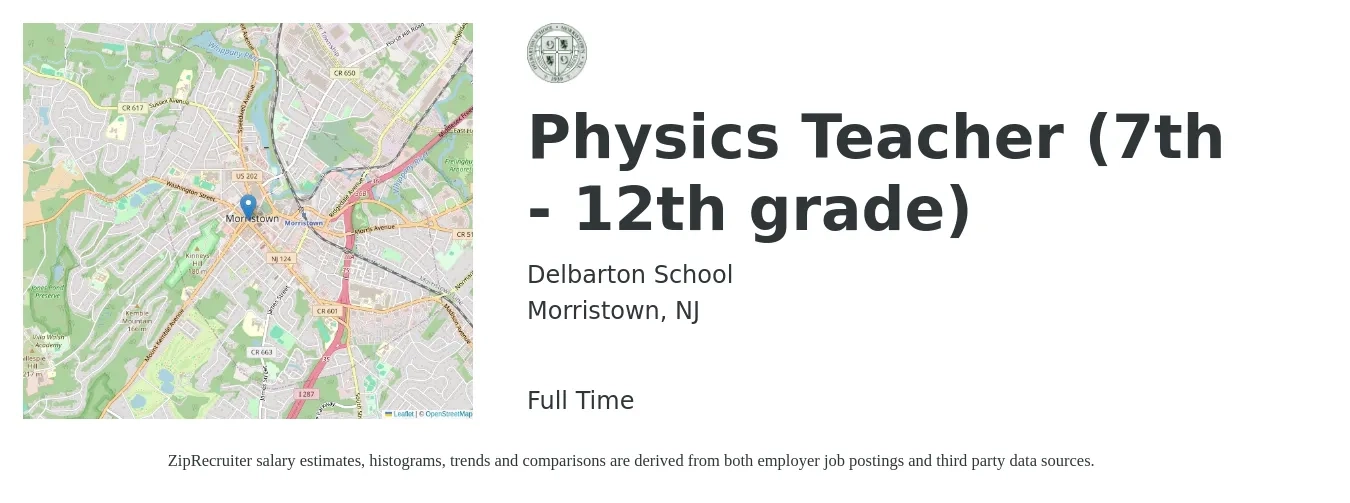 Delbarton School job posting for a Physics Teacher (7th - 12th grade) in Morristown, NJ with a salary of $47,500 to $66,600 Yearly with a map of Morristown location.