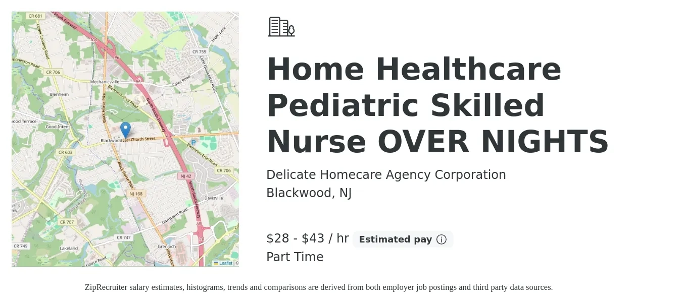 Delicate Homecare Agency Corporation job posting for a Home Healthcare Pediatric Skilled Nurse OVER NIGHTS in Blackwood, NJ with a salary of $30 to $45 Hourly with a map of Blackwood location.