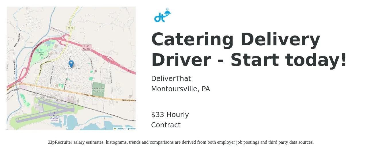 DeliverThat job posting for a Catering Delivery Driver - Start today! in Montoursville, PA with a salary of $35 Hourly with a map of Montoursville location.