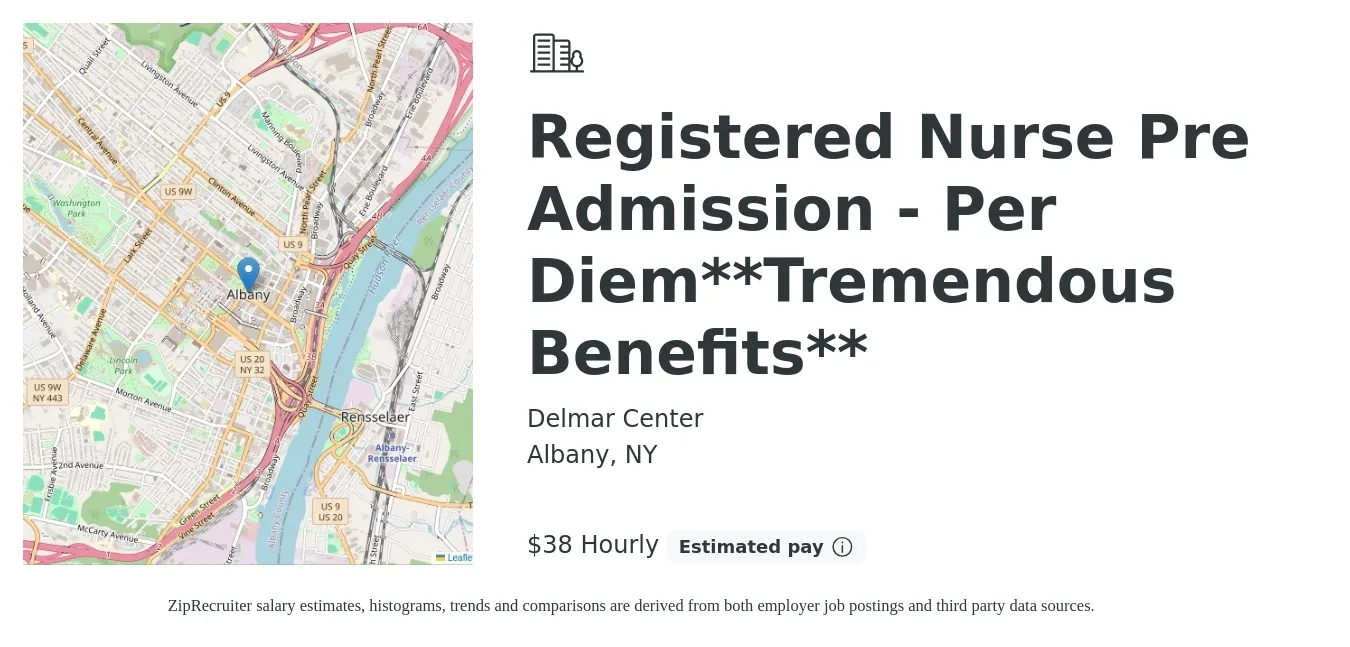 Delmar Center job posting for a Registered Nurse Pre Admission - Per Diem**Tremendous Benefits** in Albany, NY with a salary of $40 Hourly with a map of Albany location.