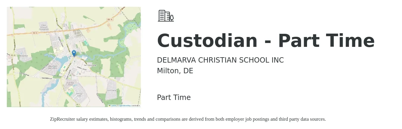 DELMARVA CHRISTIAN SCHOOL INC job posting for a Custodian - Part Time in Milton, DE with a salary of $13 to $17 Hourly with a map of Milton location.