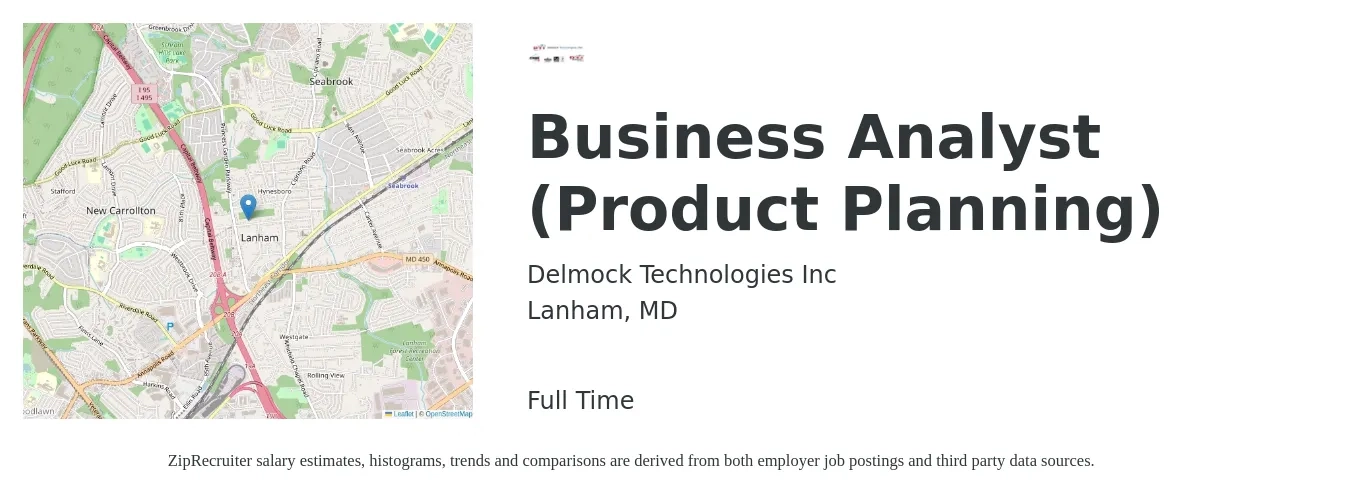 Delmock Technologies Inc job posting for a Business Analyst (Product Planning) in Lanham, MD with a salary of $61,400 to $89,300 Yearly with a map of Lanham location.